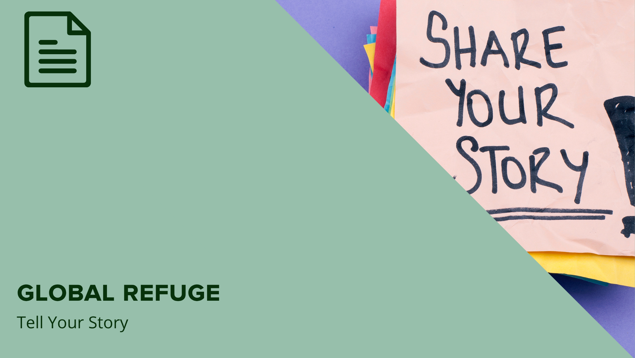 Global Refuge: Tell Your Story