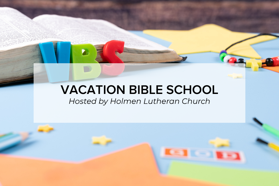 Vacation Bible School: Holmen Lutheran