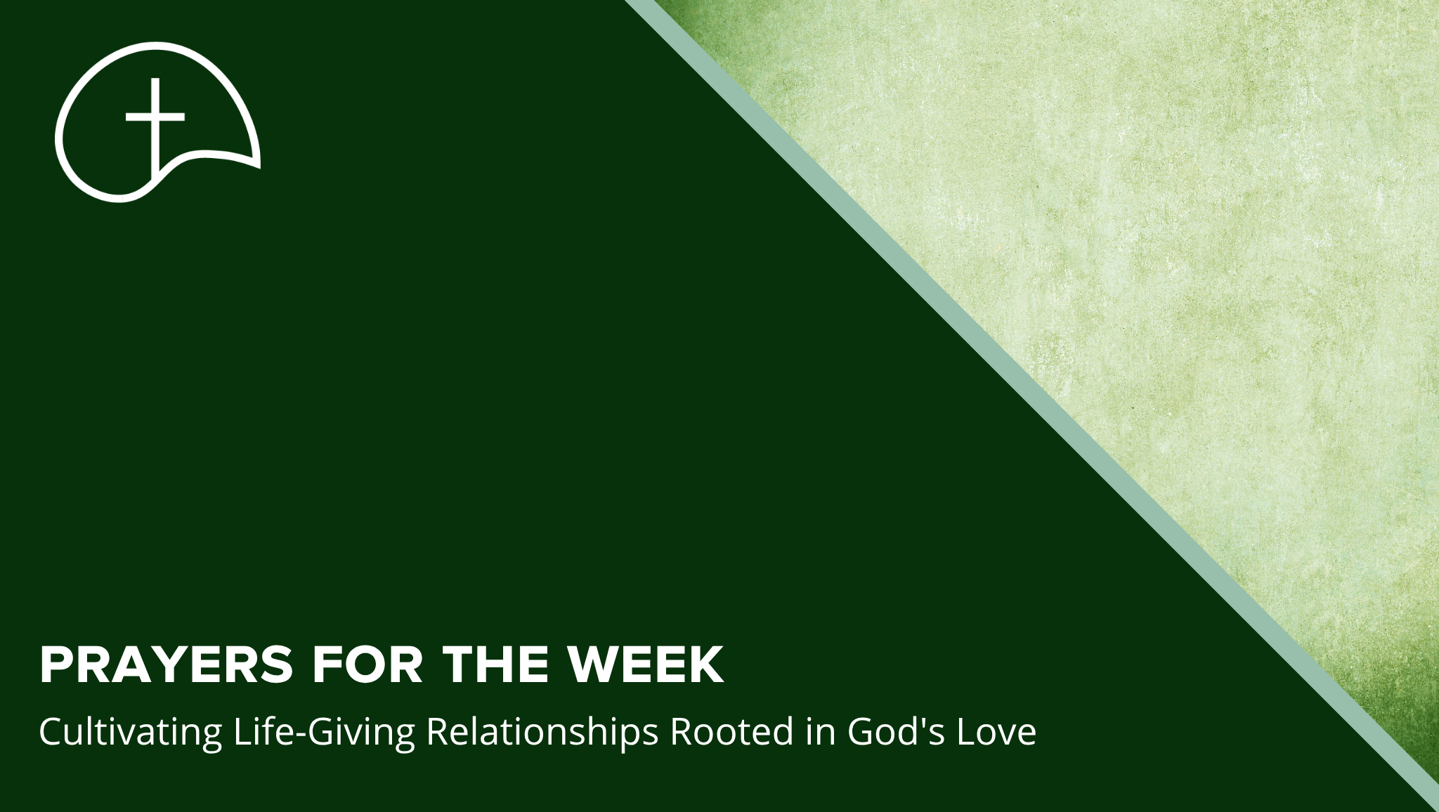 Prayers for the Week