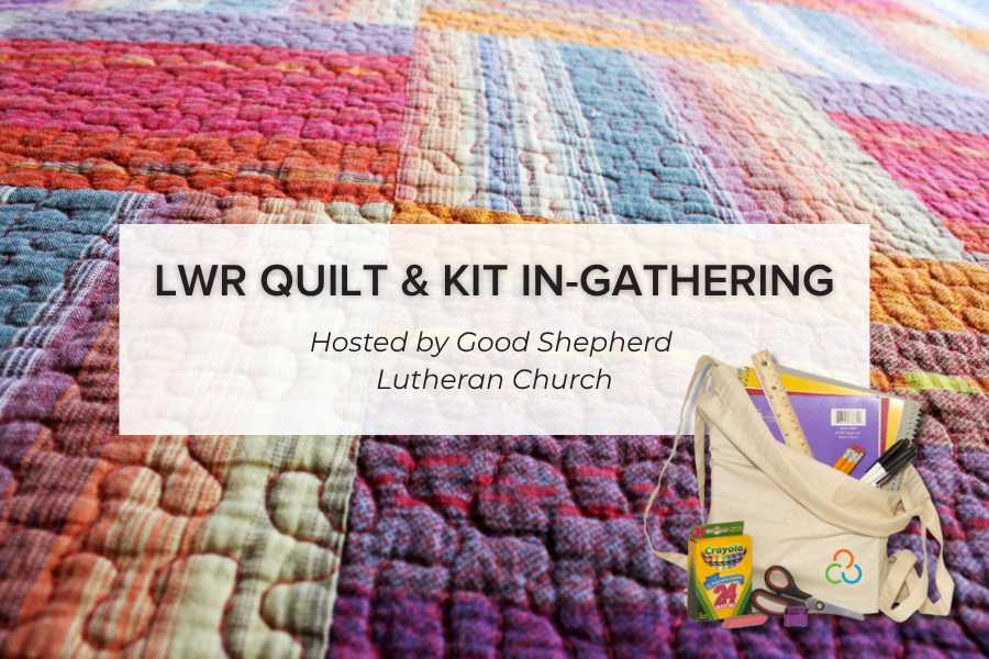 Lutheran World Relief In-Gathering