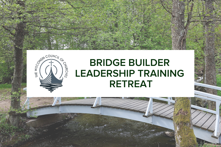 Bridge Builder Leadership Training Retreat