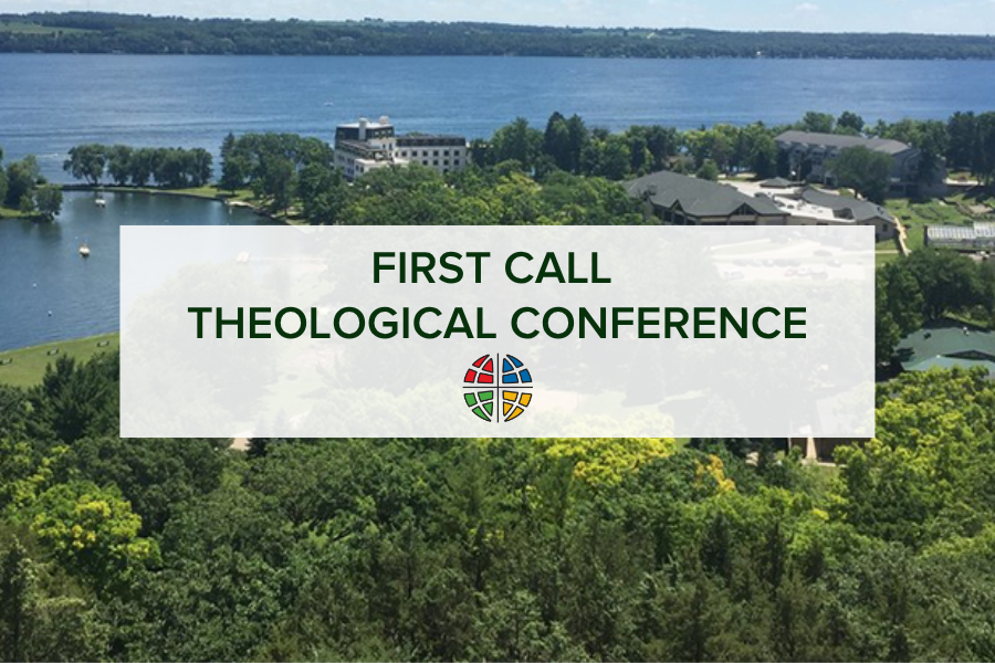 First Call Theological Conference