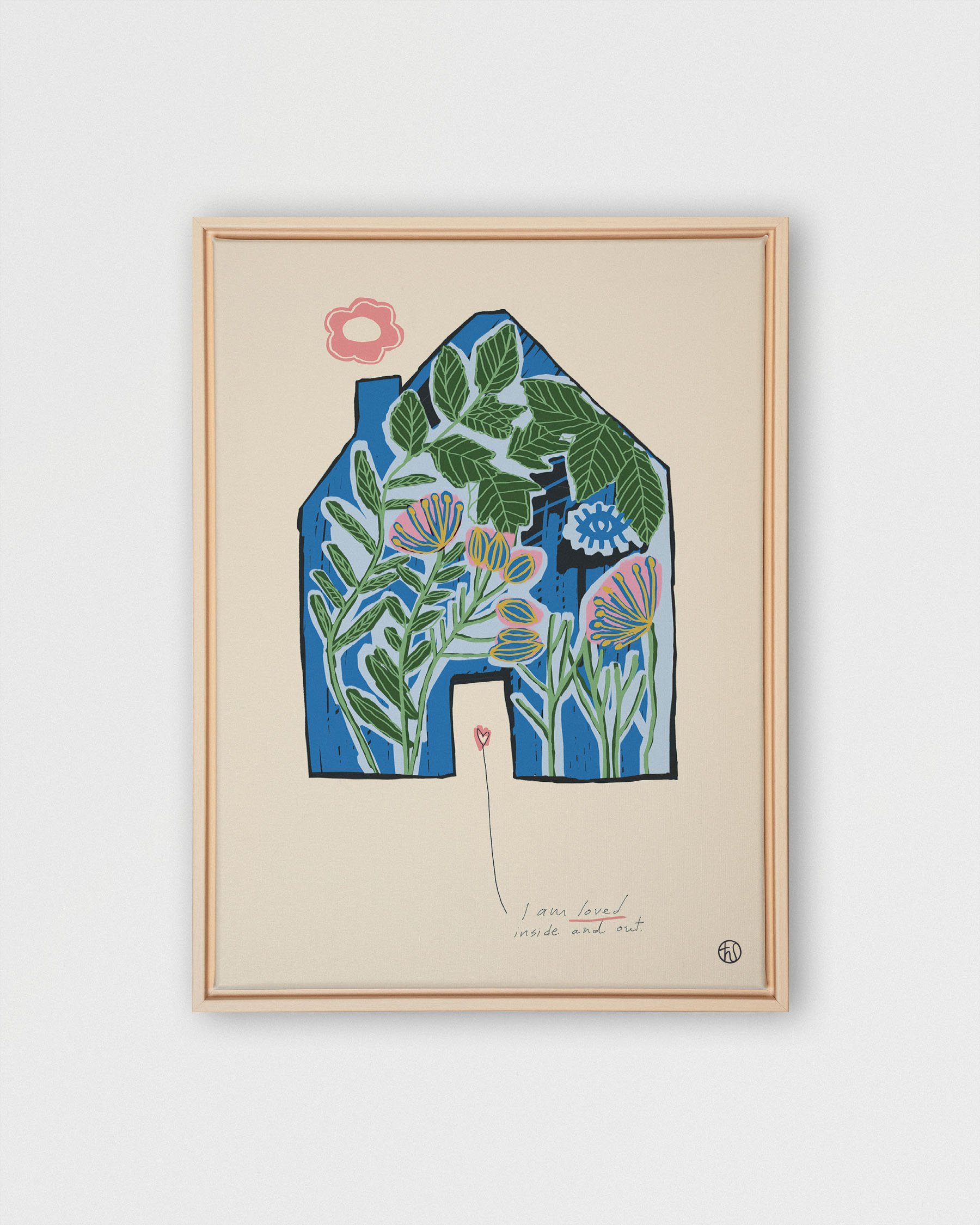 Loved inside and out_impression sur toile_cadre bois naturel.jpg