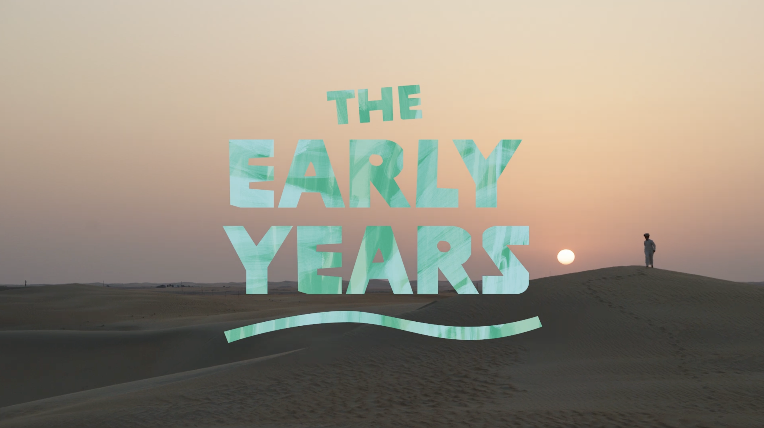 The Early Years