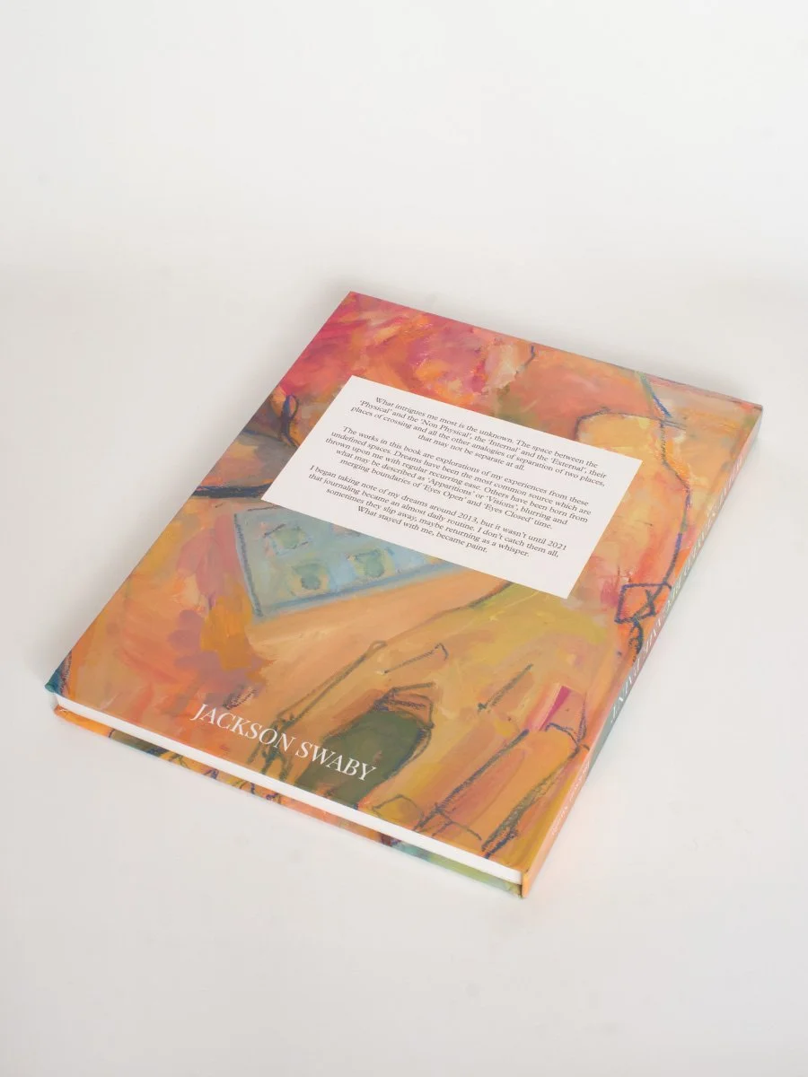 'What Stayed Became Paint' - 100 Dream Paintings Art Book - Jackson Swaby Artist (Copy)