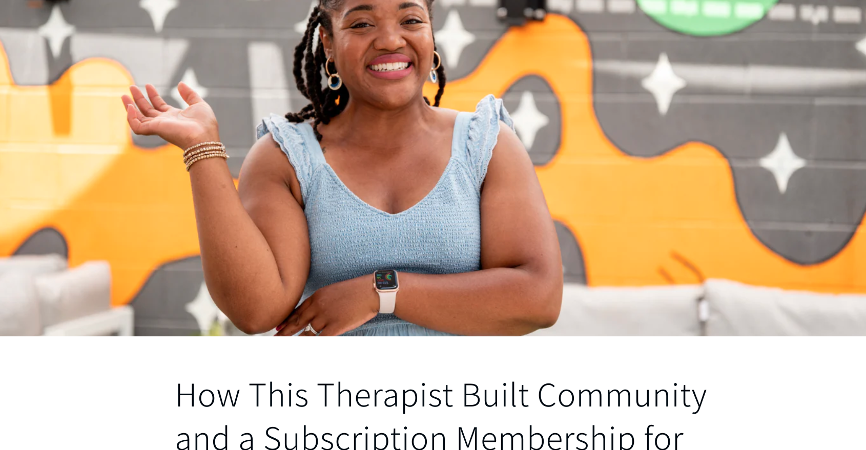 Source: More Than A Therapist | Title: How This Therapist Built Community and a Subscription Membership for Working Moms