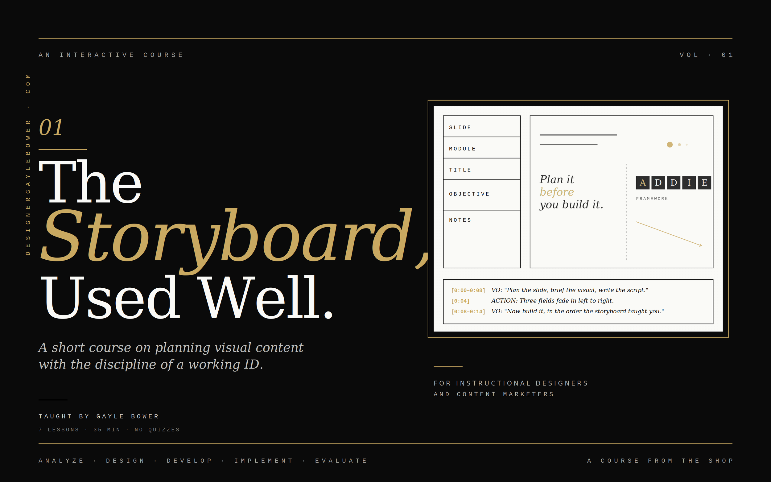 Screenshot of an online course titled 'The Storyboard'. The course includes sections for slides, modules, titles, objectives, and notes, with a visual template for planning a presentation or content. The background is black with white and gold text.