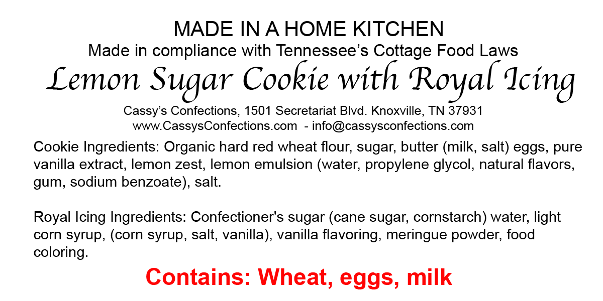 Recipe label for Lemon Sugar Cookie with Royal Icing, displaying ingredients and allergy information, with text indicating it is made in a home kitchen in Tennessee.