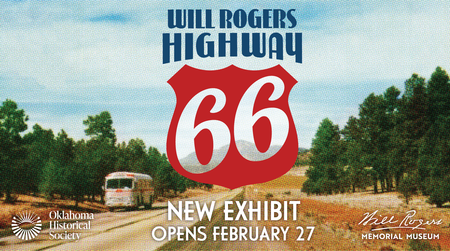 “Will Rogers Highway: Route 66” Exhibit Opening in February