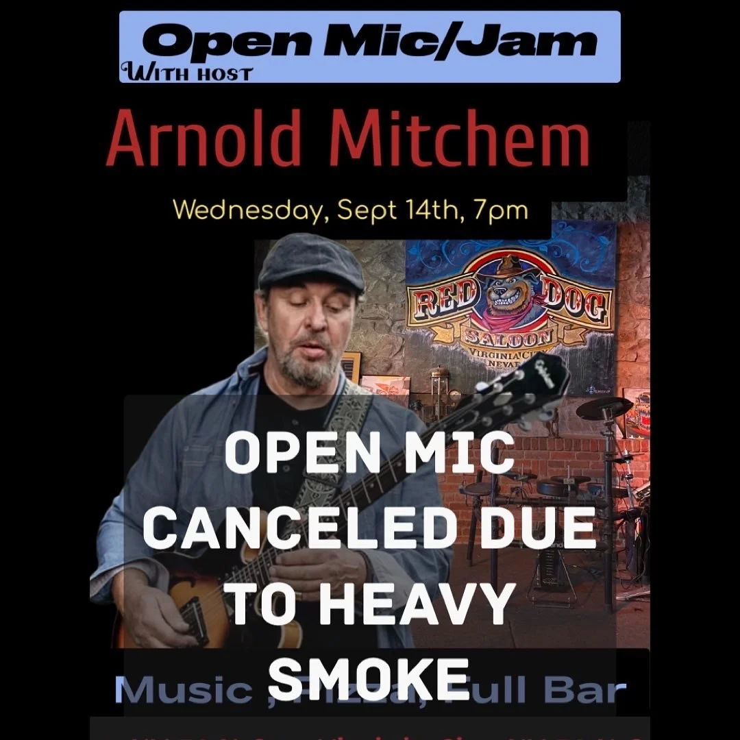 Canceled Due to Heavy Smoke - Arnold Mitchem hosts Open Mic/Jam
