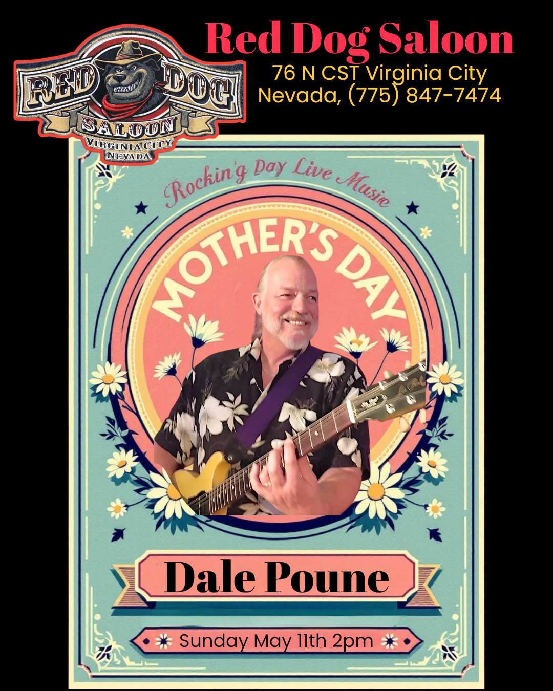 Mother’s Day with Dale Poune at Red Dog Saloon! 