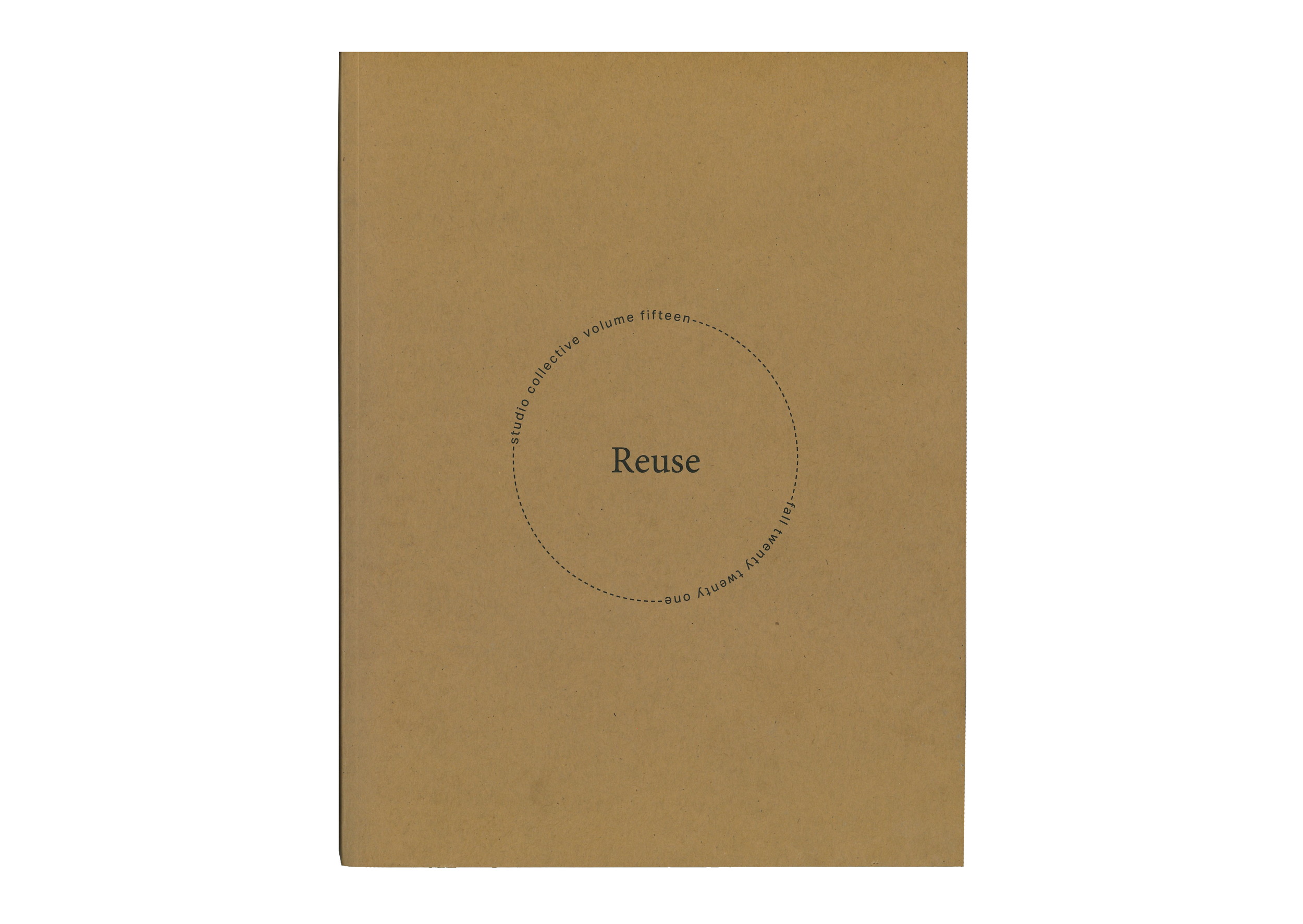 VOLUME XV: Reuse