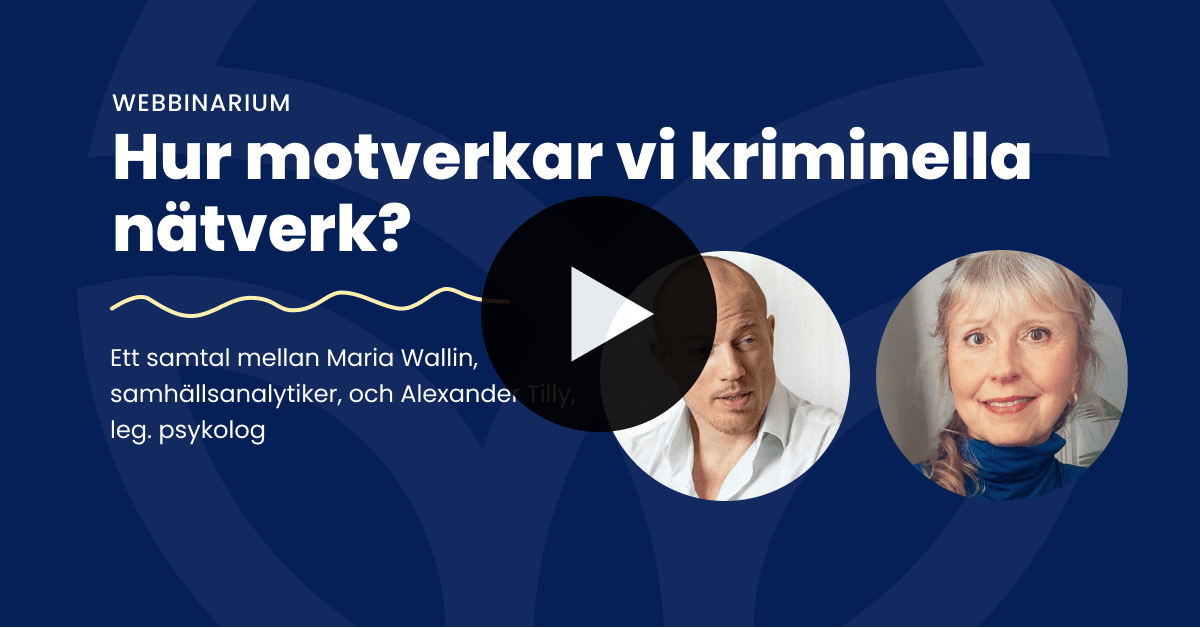 Hur motverkar vi kriminella nätverk?