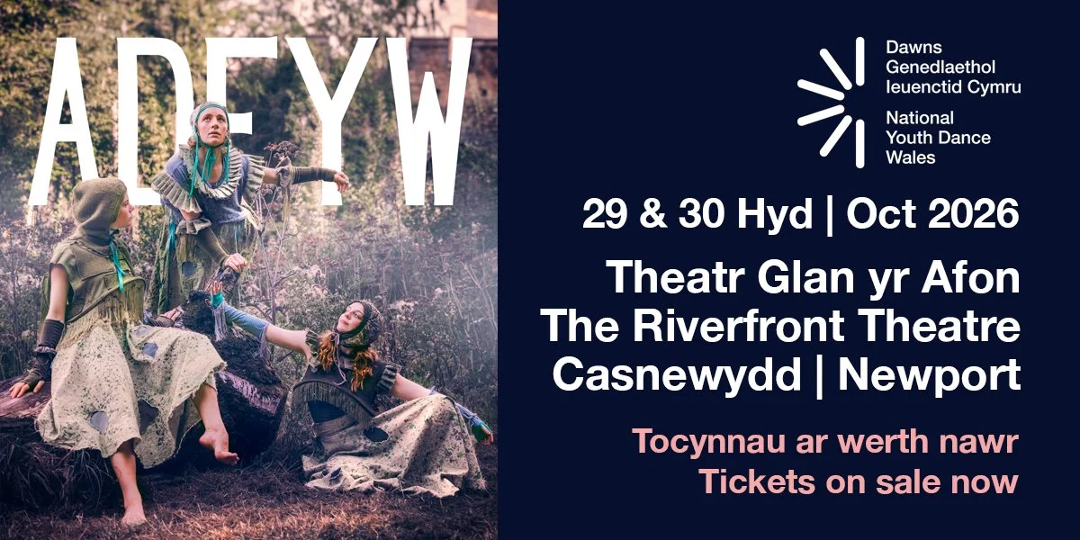 Promotional poster for a youth dance event by National Youth Dance Wales, featuring a photograph of four young women in a forest, dressed in vintage-style clothing.