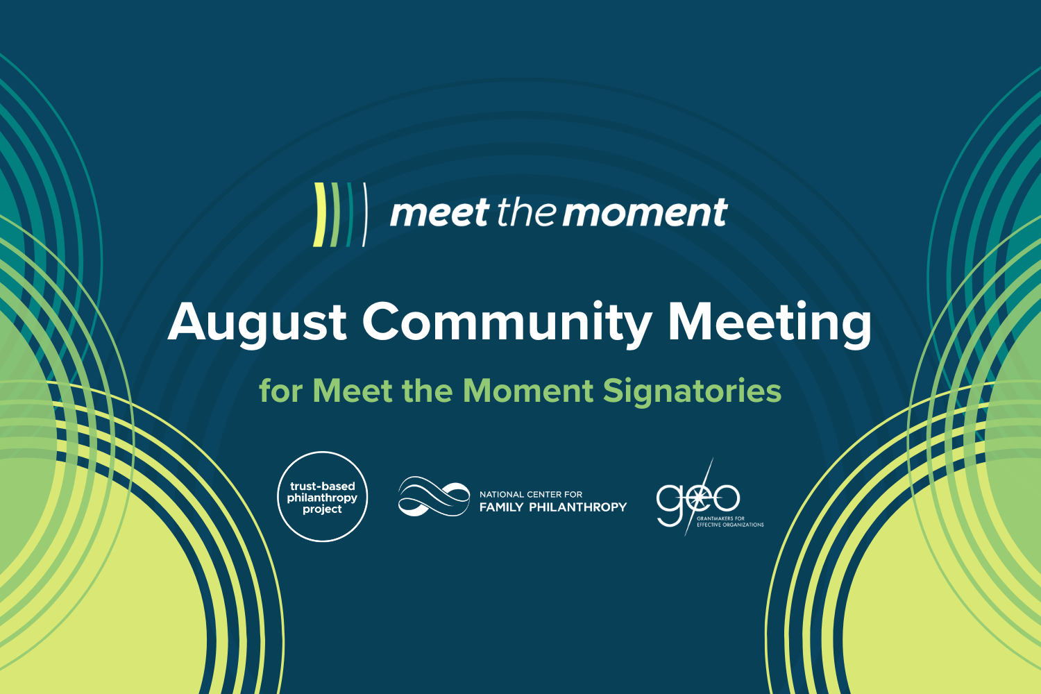 August Community Meeting for Meet the Moment Signatories (Virtual)