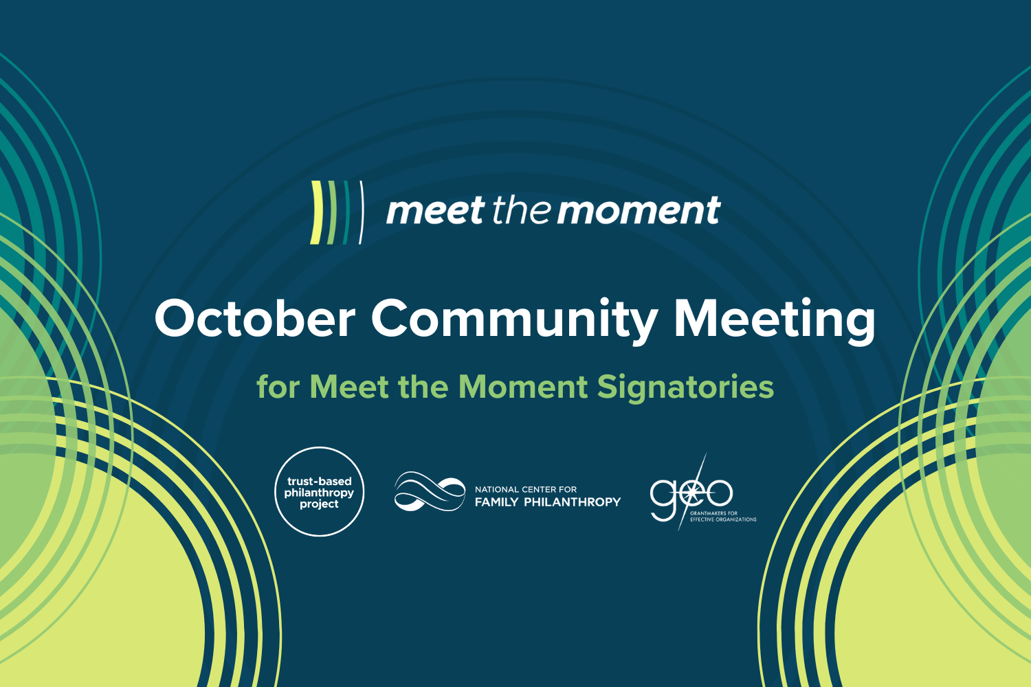 October Community Meeting for Meet the Moment Signatories (Virtual)