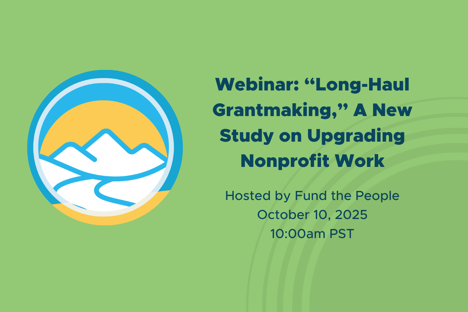 Webinar: Long-Haul Grantmaking, A New Study on Upgrading Nonprofit Work