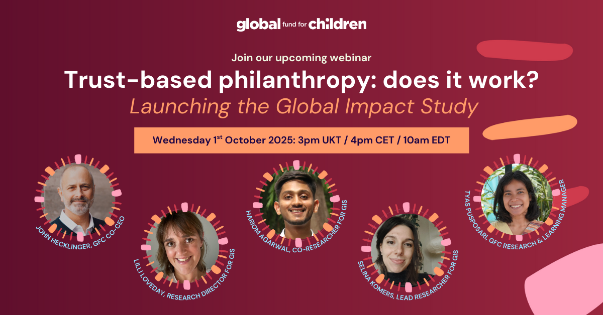 Trust-based philanthropy: does it work? Launching the Global Impact Study