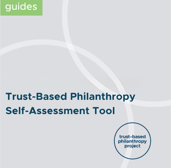 Trust-Based Philanthropy Self-Assessment Tool