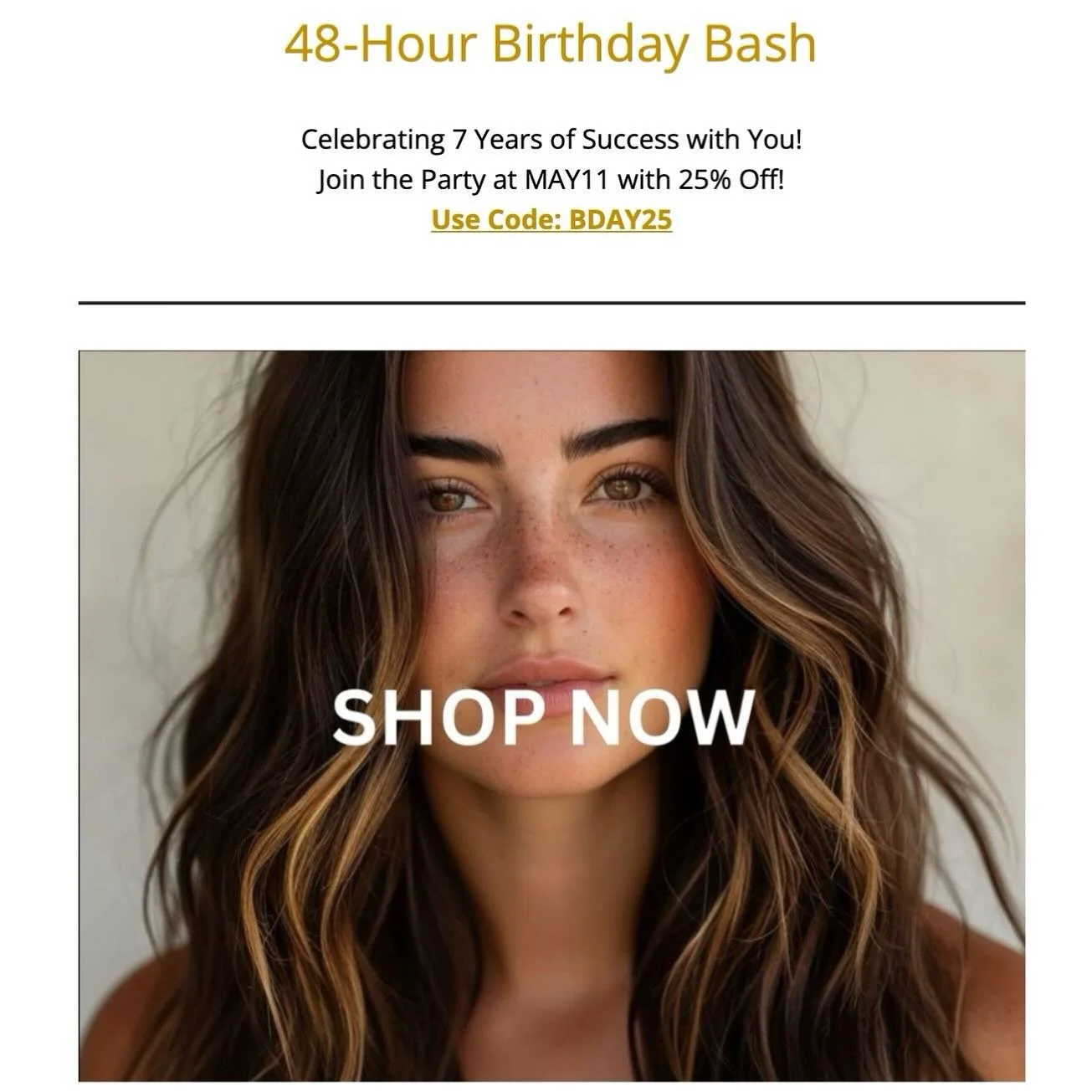 Happy early Birthday MAY11!
🎈Exclusive 25% Off 🎉
Limited Offer until May 12th at midnight. 

#25off #couponing #txcouponers #coupons