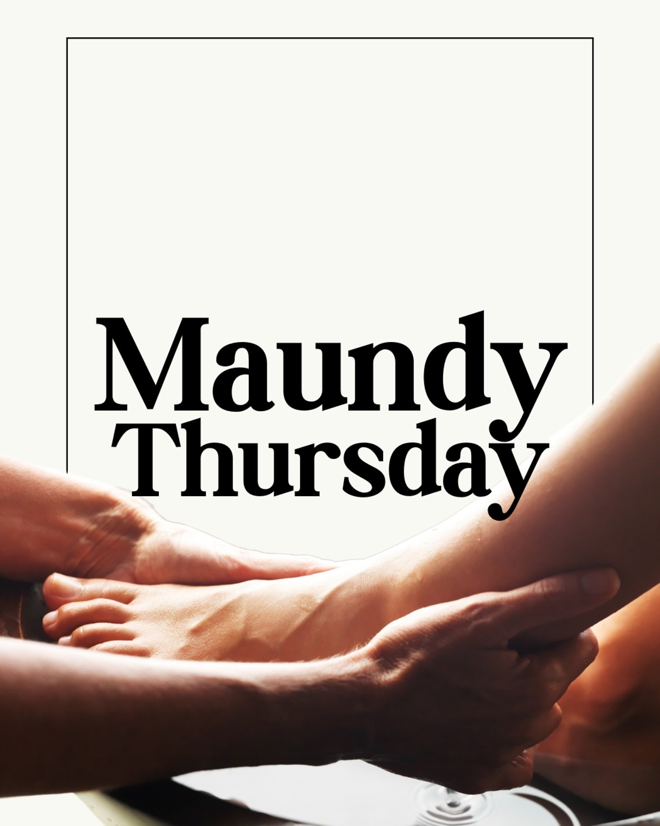 &quot;Jesus, knowing that the Father had given all things into his hands, and that he had come from God and was going back to God, rose from supper. He laid aside his outer garments, and taking a towel, tied it around his waist. Then he poured water 