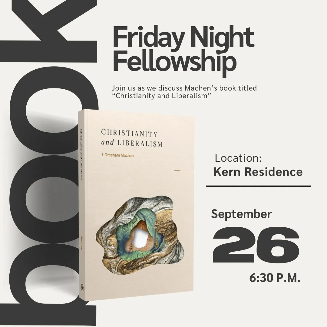 Hey Ontario fam!😊Our Friday Night Fellowships are back 😎 this Friday join us as we dive into Christianity &amp; Liberalism by J. Gresham Machen 📖 All are welcome to join us for a potluck dinner at 6:30 at the Kern Residence🙌🏼 So bring your favor