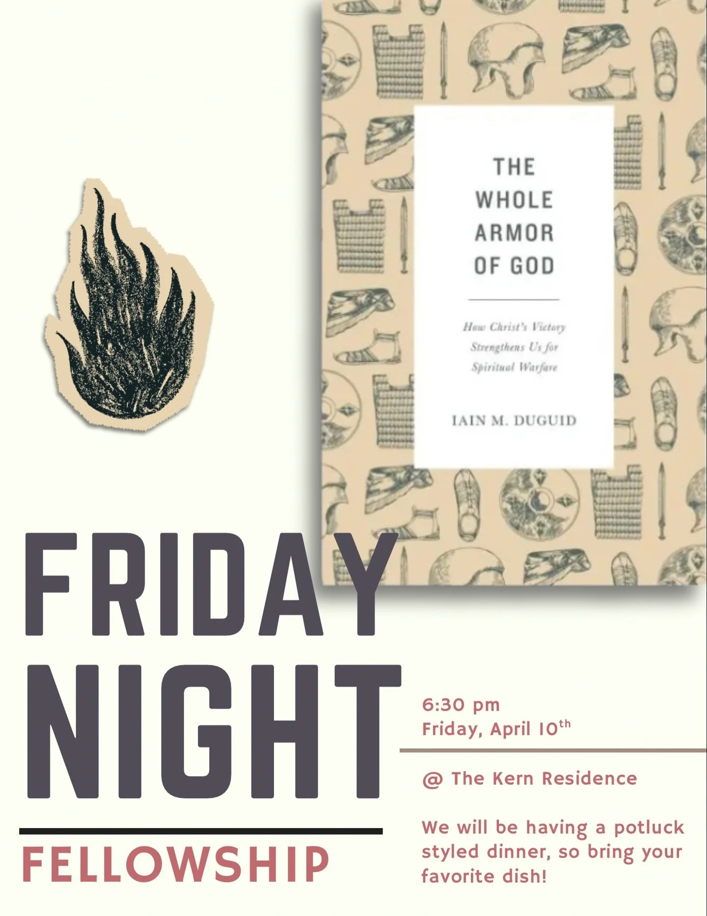 Join us this Friday, April 10, at 6:30pm as we will have our last Friday Night Fellowship of the spring season. Please read chapter 7-8 of our book, The Whole Armor of God for a more meaningful discussion.❤️&zwj;🔥

DM us if you need the location 😊
