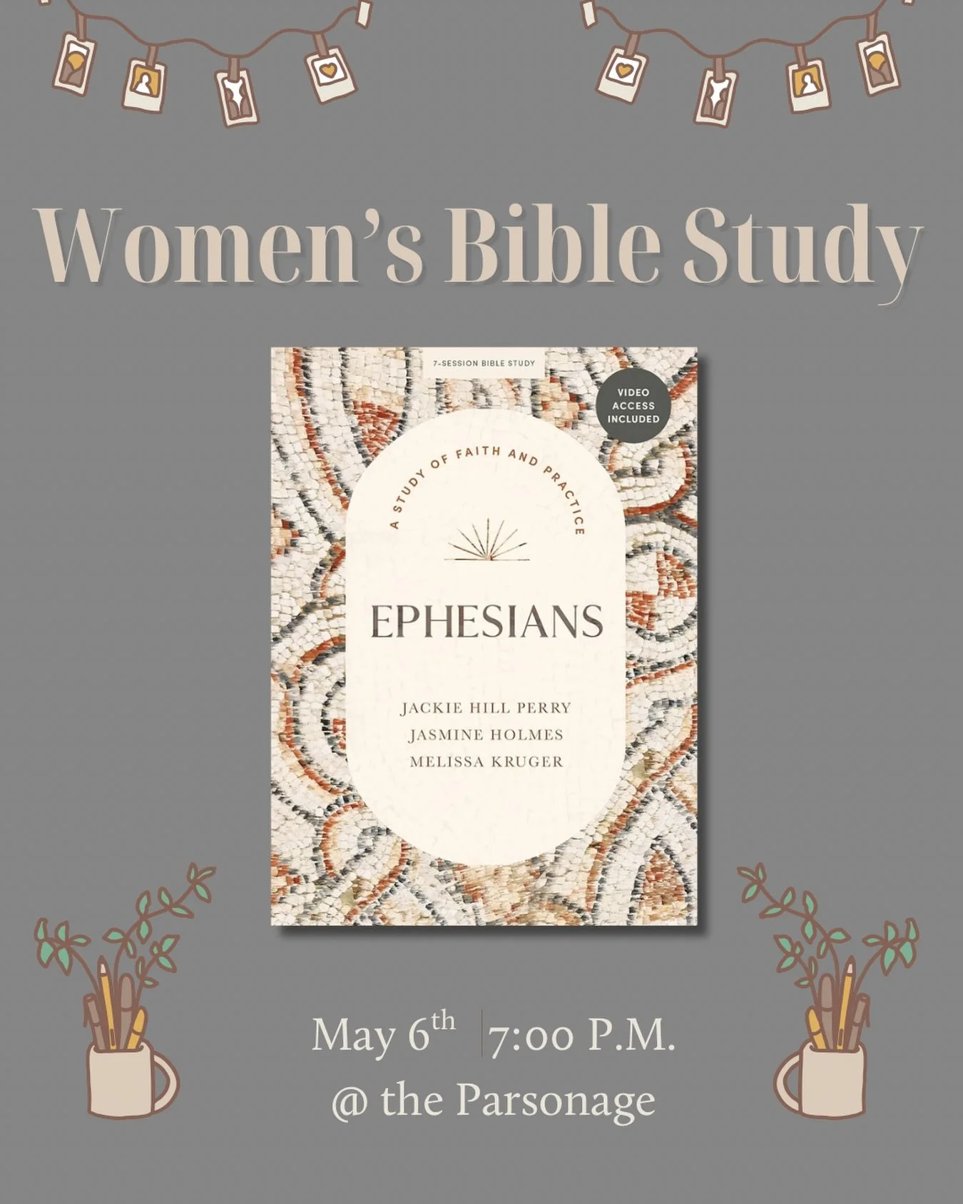 Hey sisters! 🙌🏼We will meet on Wednesday, May 6th at 7pm at the parsonage.✨ Please work through Session 6 of our Ephesians study guide by Jackie Hill Perry, Jasmine Holmes, and Melissa Kruger in preparation for our meeting.📖