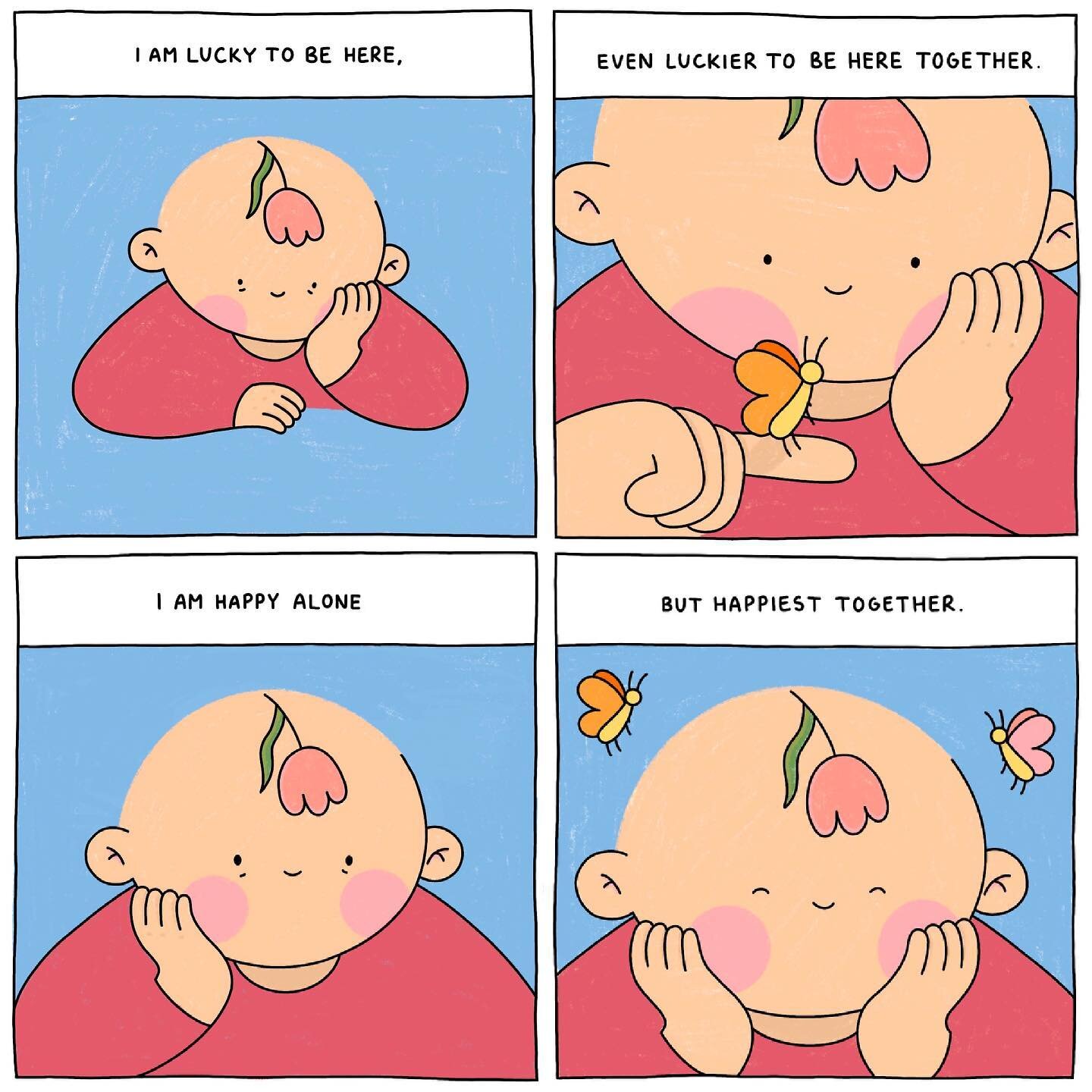 &lsquo;I am lucky to be here, even luckier to be here together. I am happy alone but happiest together&rsquo; A comic I made for my friends. If you saw me post this last night no you didn&rsquo;t 
.
.
.
#baby#comic#oc#fourpanelcomic#comicartist#illus