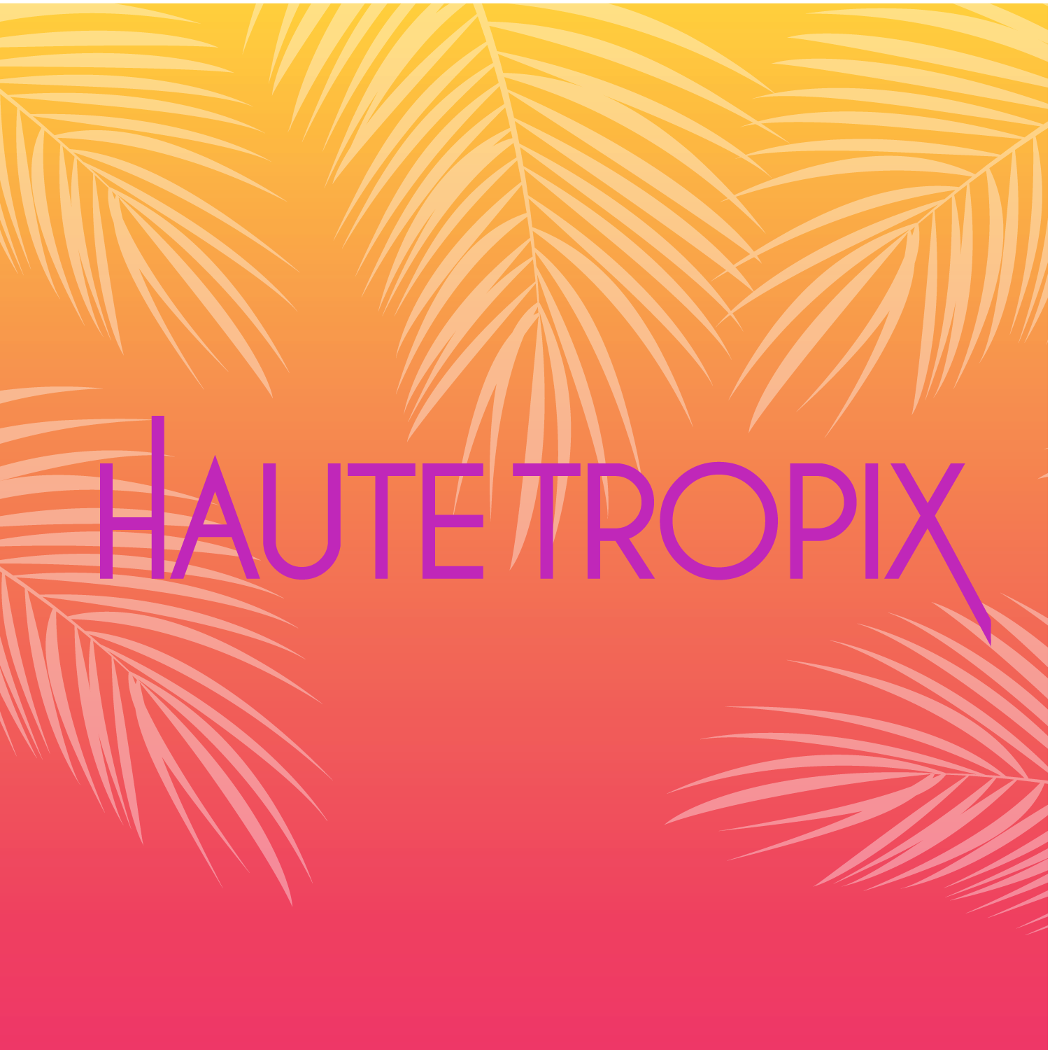 Haute Tropix-02.png