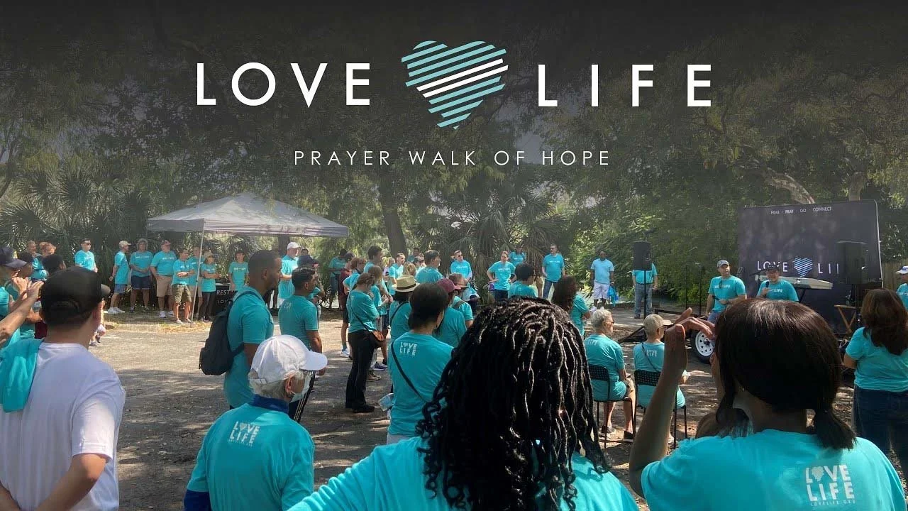 Love Life Prayer Walk