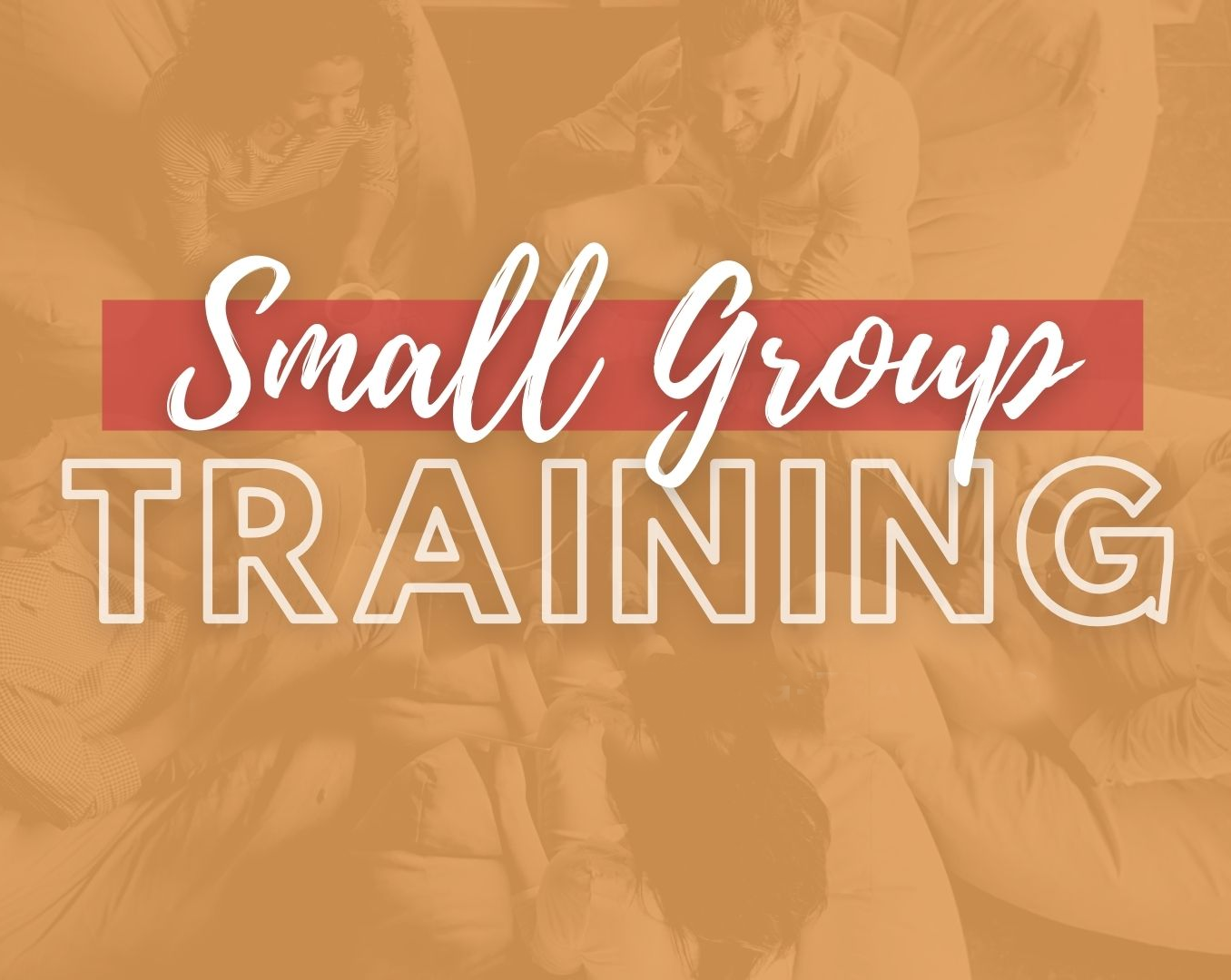 Small Group Training