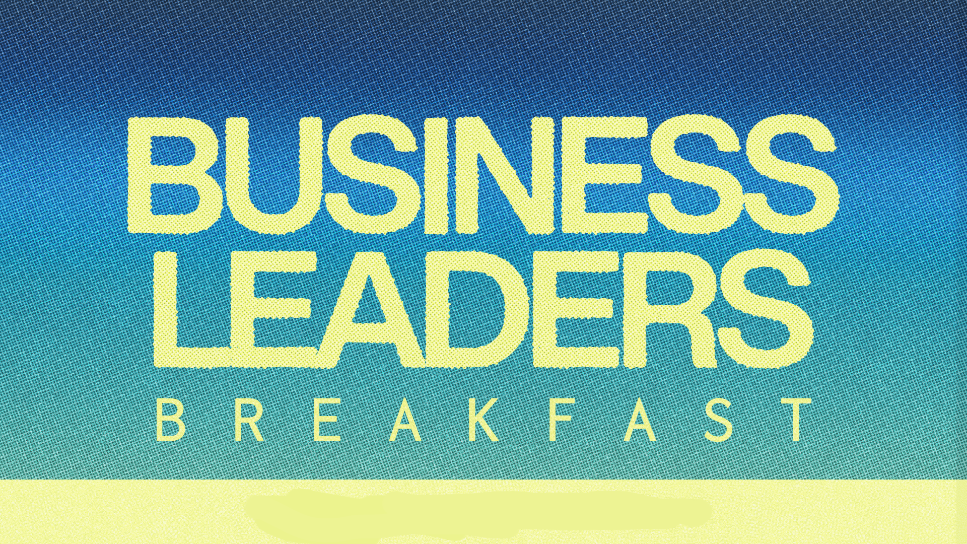 Business Leaders Breakfast