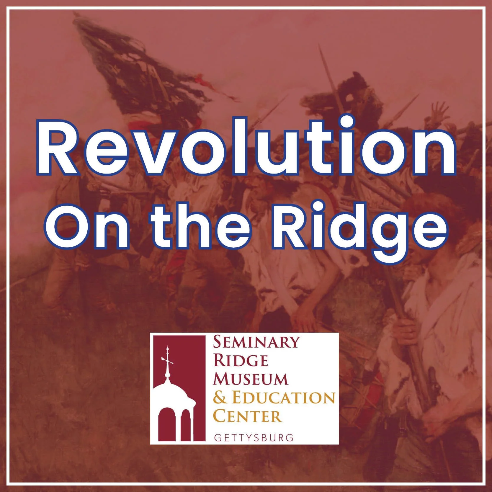 Revolution on the Ridge - Revolutionary Documents and Civil Wars