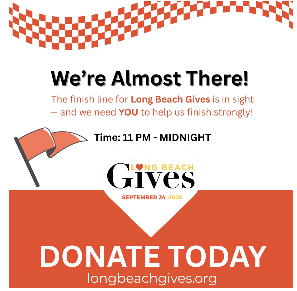 It’s Go Time: Long Beach Gives is Here! Click here for Link 