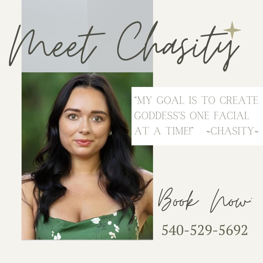 We are excited to introduce to you, Chasity! 

Chasity is our new Esthetician and provides the most amazing facials and other skin care services.  A Roanoke native, with a passion for skin care from as early as childhood, she specializes in facial ma