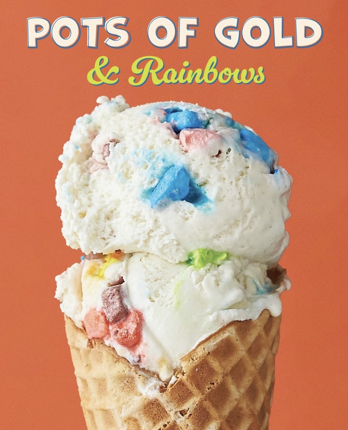 Pots of Gold & Rainbows Ice Cream Salt & Straw Disney Springs Downtown Disney Walt Disney World Disneyland Resort The Cereal-sly Delicious Series March 2024.jpg