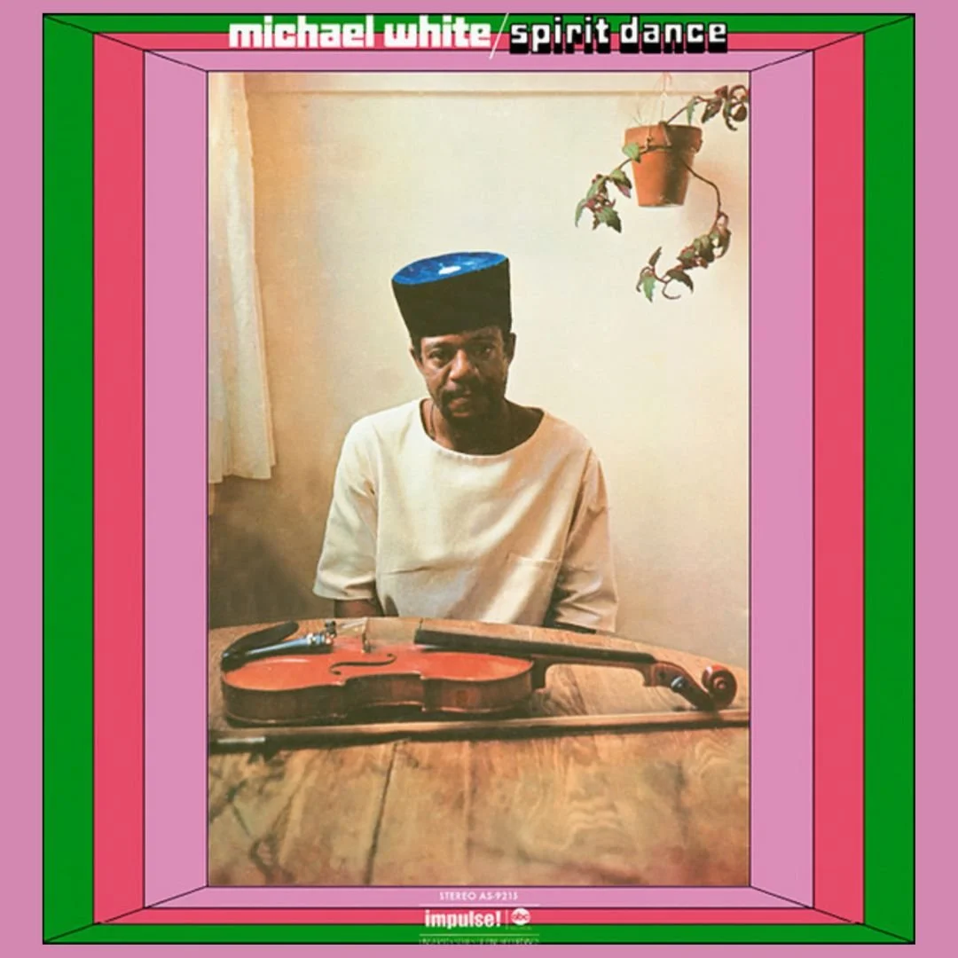 Michael White’s Luminous 1971 Debut :: “Spirit Dance” - Impulse! 