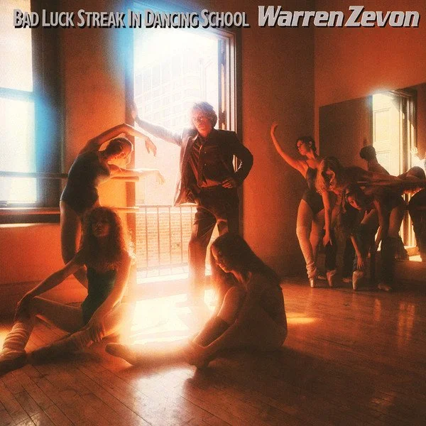 Warren Zevon :: “Bad Luck Streak In Dancing School” - Asylum Records