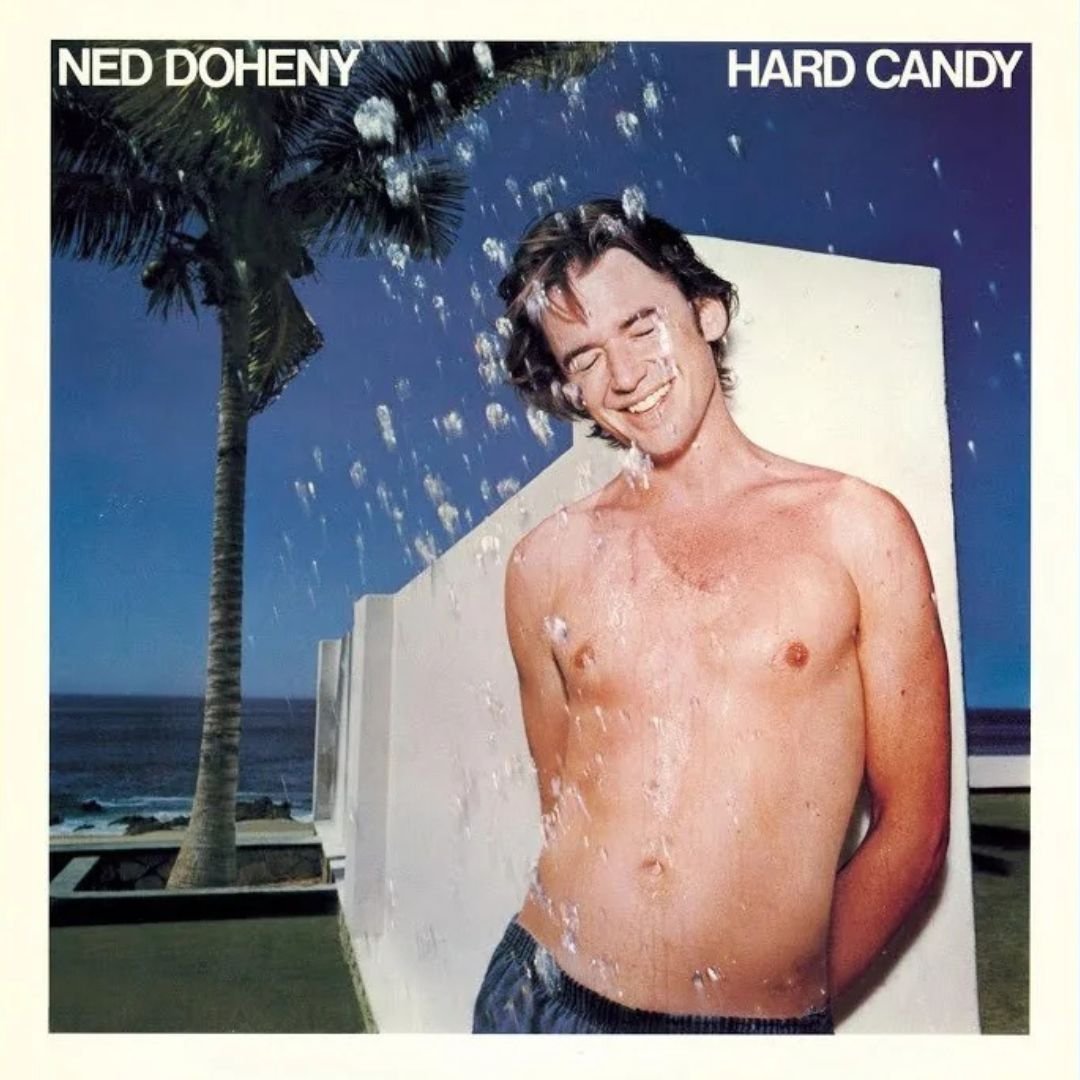 Ned Doheny :: “Hard Candy”