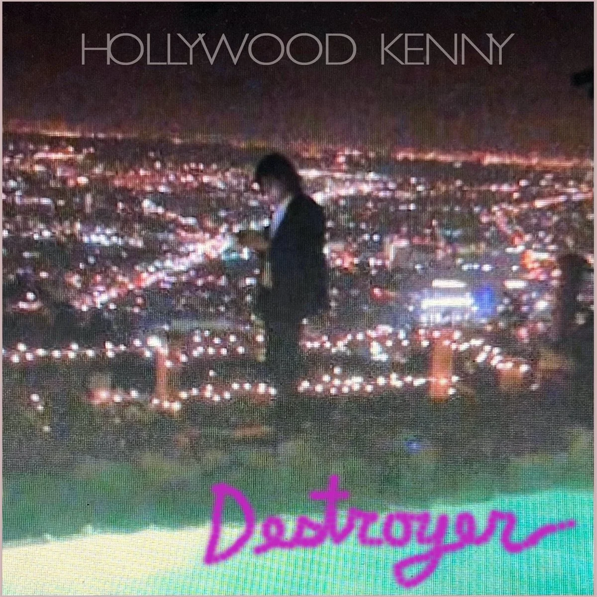 Hollywood Kenny :: Destroyer