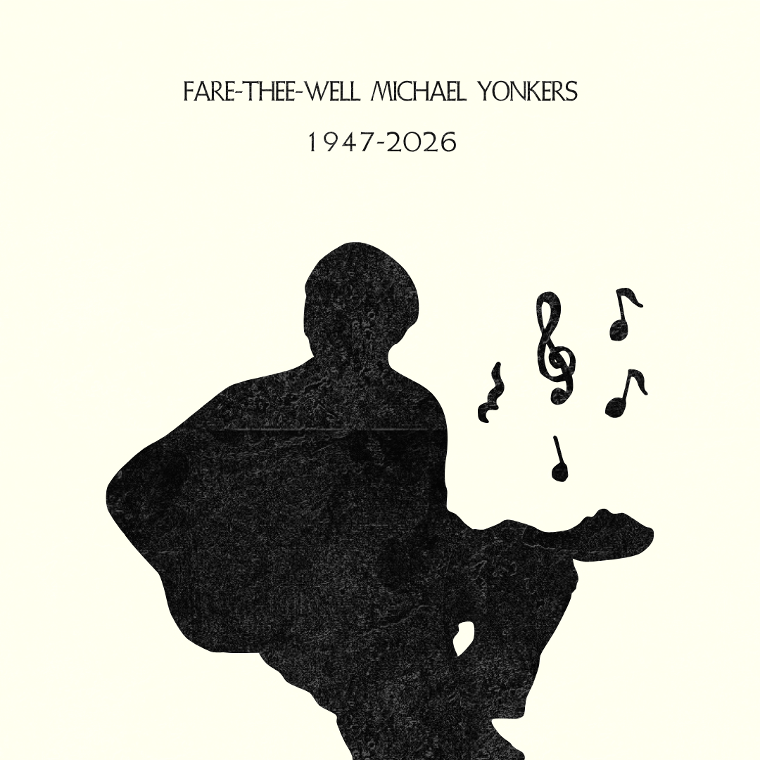 Fare-Thee-Well Michael Yonkers :: 1947-2026