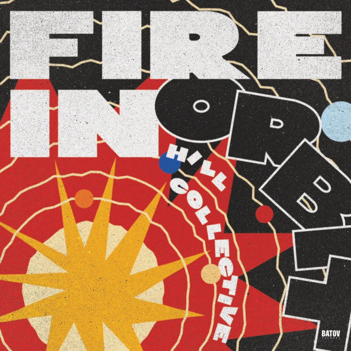 Hill Collective :: Fire In Orbit