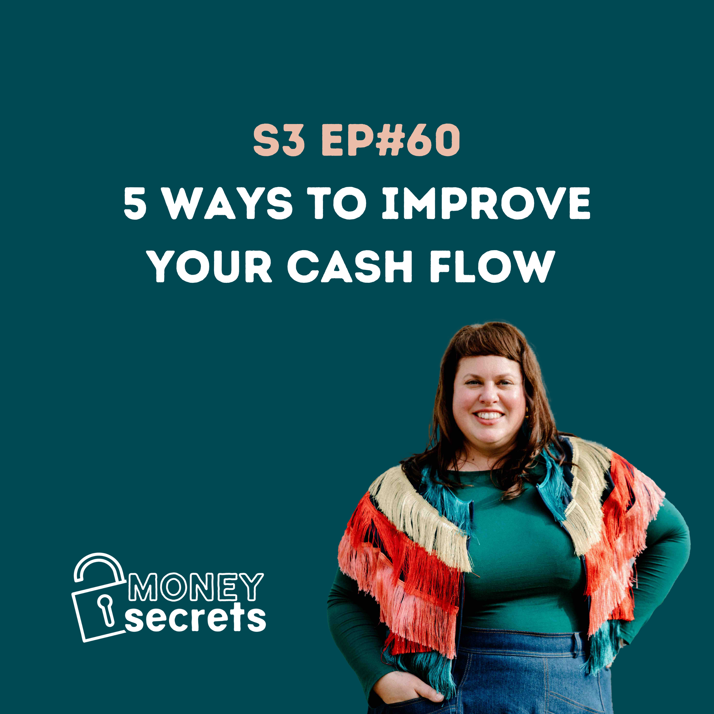 5 Ways to Improve Your Cash Flow (EP#60)