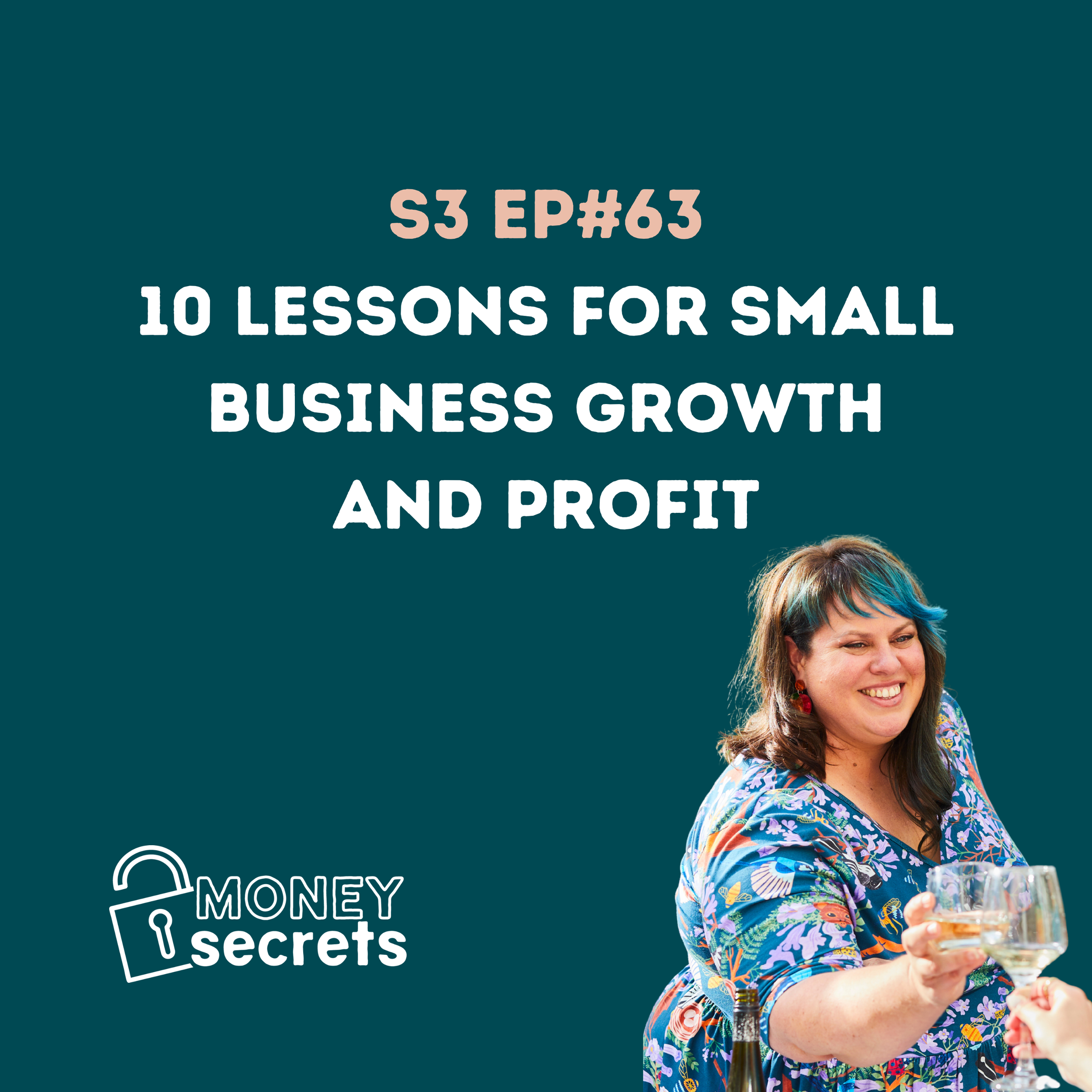 10 Lessons for Small Business Growth and Profit - Money Secrets Mixtape (Ep#63)