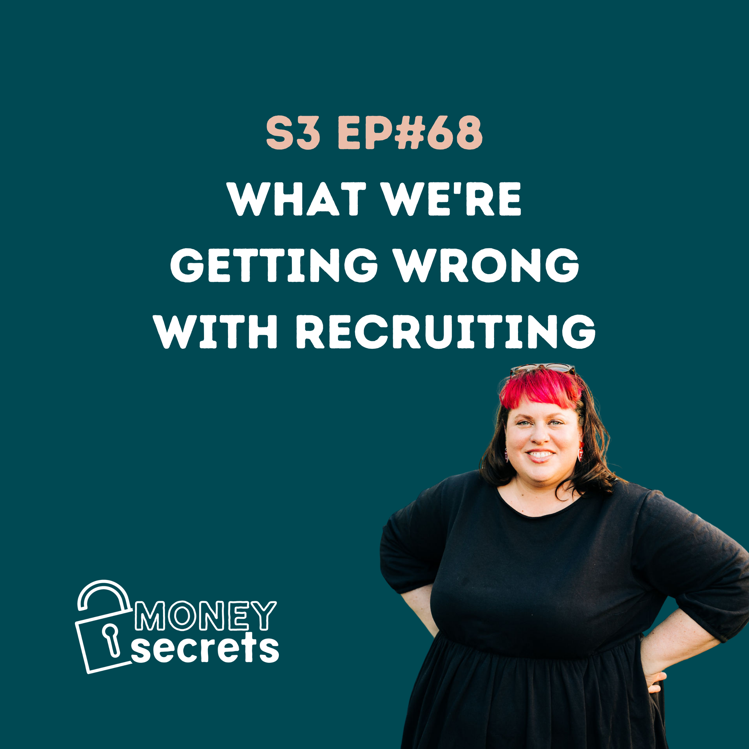 What we're getting wrong with recruiting (EP#68)
