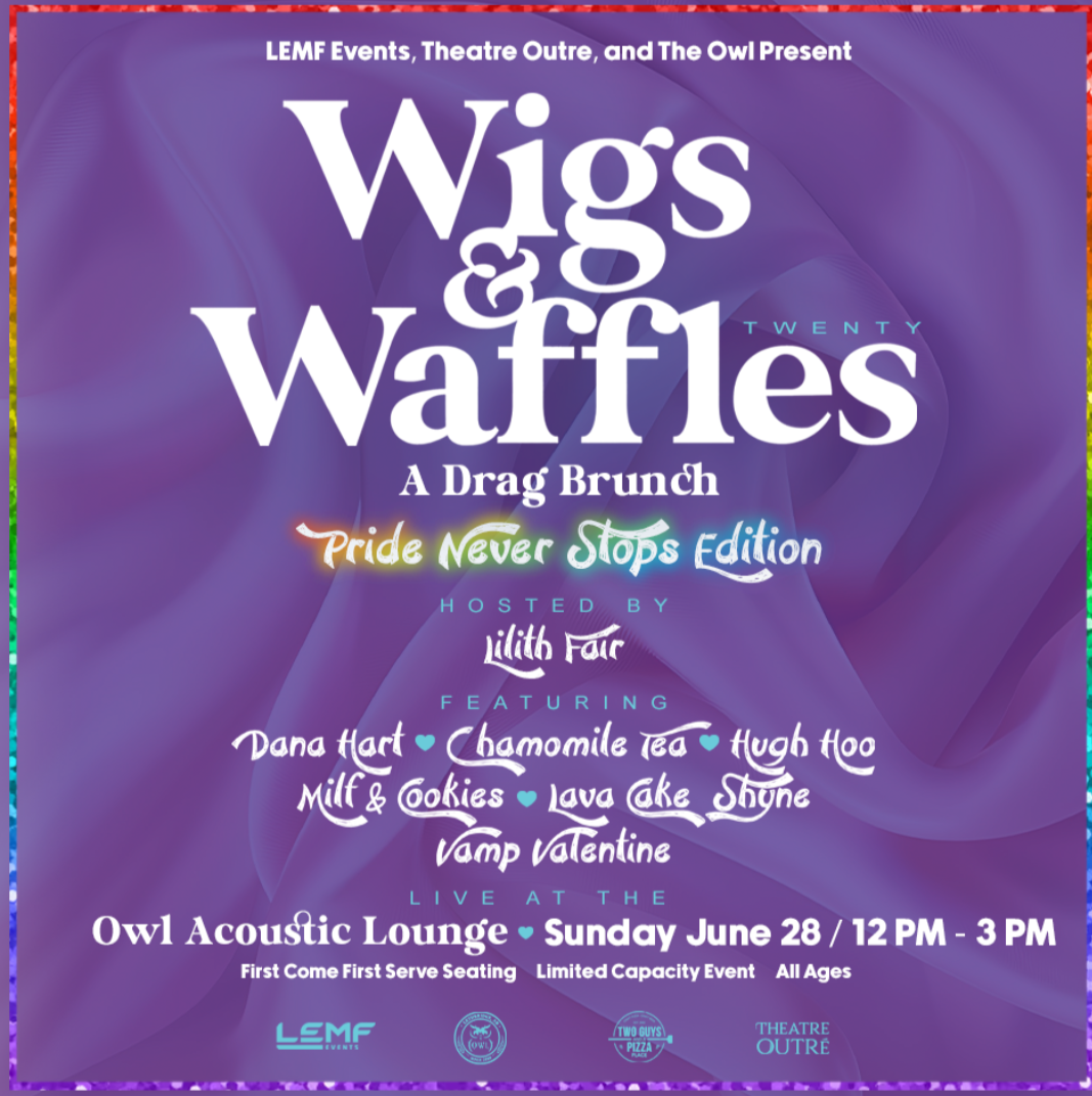 Wigs & Waffles - Pride Never Stops Edition