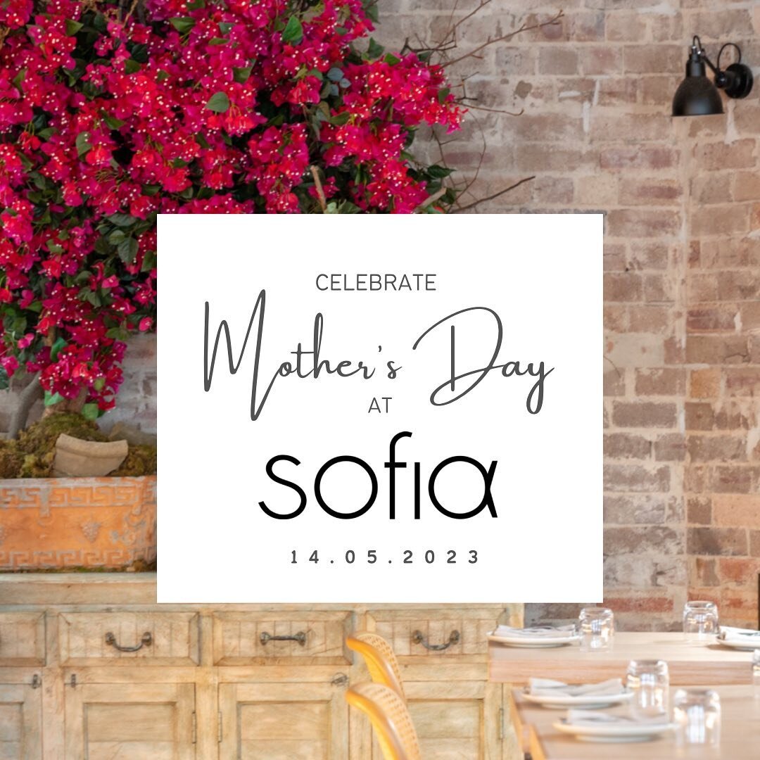Celebrate your loved ones on Sunday 14th of May 2023, with Sofia&rsquo;s special Mother&rsquo;s Day set share menu. 

A mediterranean feast, designed to spoil all our beautiful mothers, grandmothers, aunties, stepmoms, sisters and more! ❤️

Bookings 