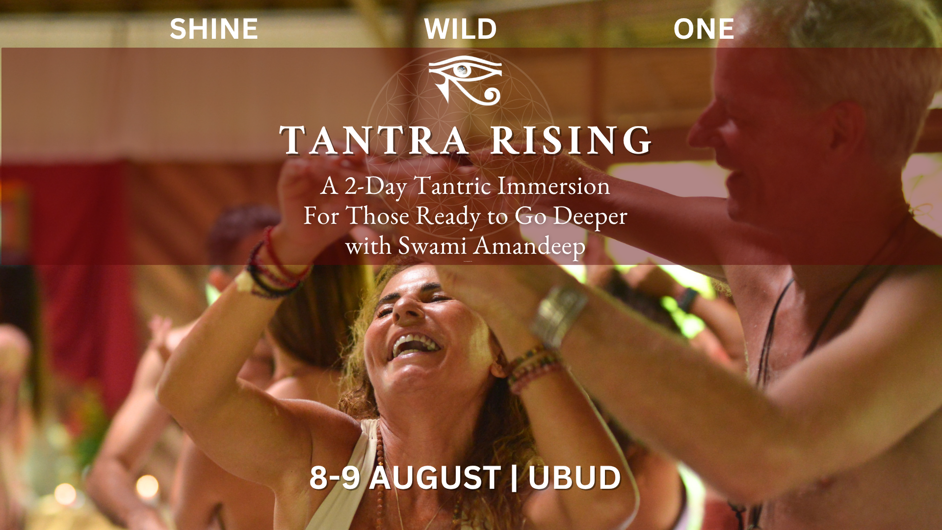 Tantra RISING - UBUD, BALI