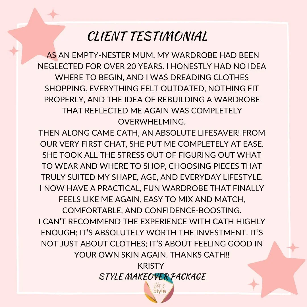 When I receive client testimonials like this one from Kristy, it reinforces my love for being a Personal Stylist 💕

Kristy chose the Style Makeover that consists of a Style Consultation, Wardrobe Refresh - which we determine, what is needed to bring